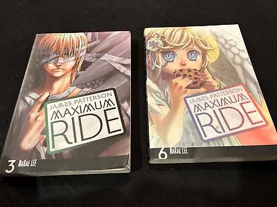 Maximum Ride: The Manga Vol. 3 & 6 By Patterson James Lee NaRae S/C VG++ • $9.99