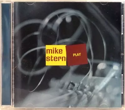 Mike Stern  Play  LIKE NEW  10 Track  CD  1999 Bill Frisell John Scofield Jazz • £8.97