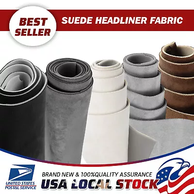 Automotive/Home/RV Micro-Suede Headliner Fabric Car Interior Roof Replacement • $27.99