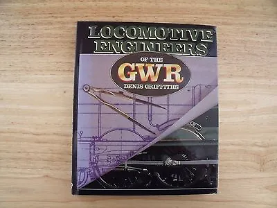 £8 • Buy Locomotive Engineers Of The GWR, Denis Griffiths - Guild Publishing 1988