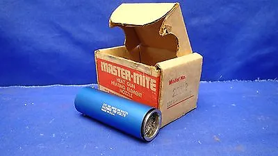 MASTER-MITE MODEL No. 20012 120V 340WATT NOZZLE NEW IN BOX • $24.95