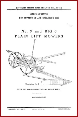 1932 IH McCormick No. 6 Big ^ Plain Lift Mower Owner's Instructions Manual Parts • $20