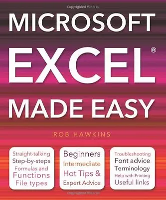 Microsoft Excel Made Easy: Hot Tips For Beginners Intermediate And Advanced By • £2.51