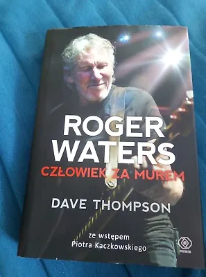 £4.95 • Buy Dave Thompson - Roger Waters. Człowiek Za Murem ( Polskie Ksiazki / Polish Books