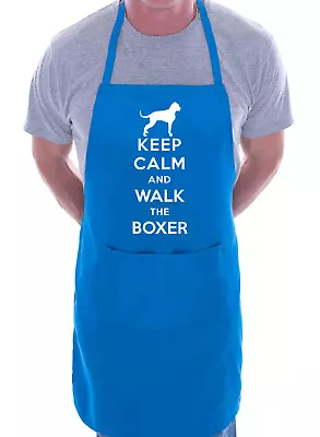 Keep Calm And Walk The Boxer Dog Funny BBQ Novelty Cooking  Apron • £9.99