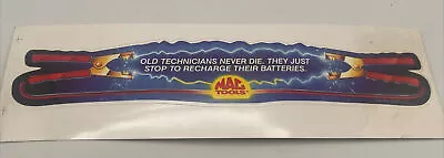 Vintage Mac Tools Bumper Sticker OLD TECHNICIANS NEVER DIE • $10