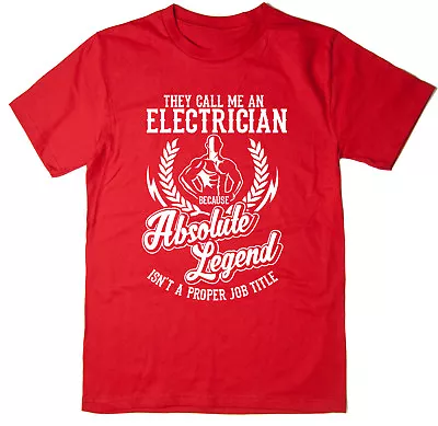 £9.95 • Buy Electrician T-Shirt - Absolute Legend! Funny T-Shirt Available In 6 Colours.