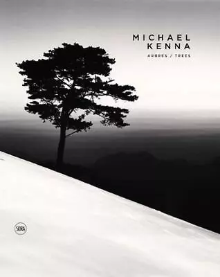 Michael Kenna (Bilingual Edition): Trees / Arbres By Chantal Colleu-Dumond Hardc • $40.03