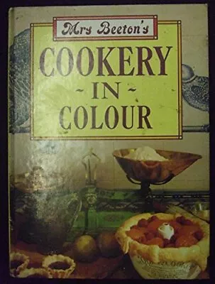 Mrs Beeton's Cookery In Colour By Beeton Mrs. Hardback Book The Fast Free • $8.67