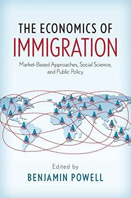 £36.36 • Buy The Economics Of Immigration: Market-Based Approaches Social Science And Public