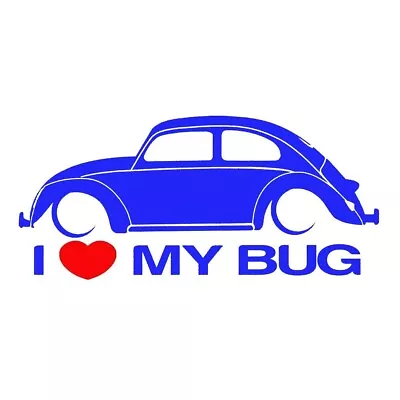 $4.28 • Buy I Love My Bug - VW Bug Blue Vinyl Graphic Decal Car Truck Window Laptop