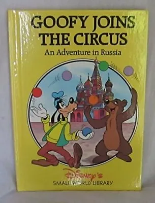 GOOFY JOINS THE CIRCUS By Disney Book The Fast Free Shipping • $6.02