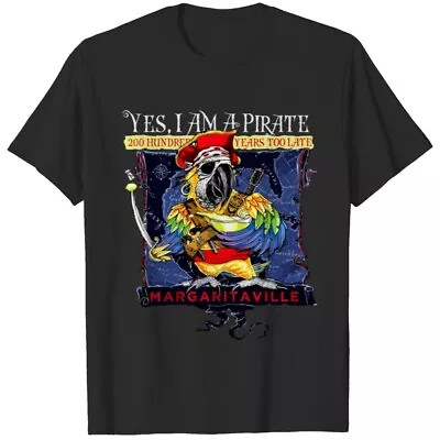 Yes I'm A Pirate Jimmy Buffett Shirt Jimmy Buffett Margaritaville Shirt • $19.99