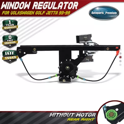 Window Regulator W/o Motor For Volkswagen Golf Jetta 93-99 Rear Right 740-899 • $30.87