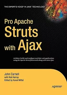 Pro Apache Struts With Ajax By Kunal Mittal: New • $41.09