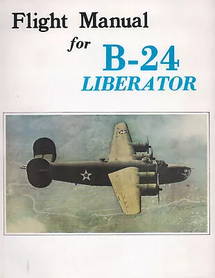 Consolidated Aircraft Corporation Flight Manual B-24d Liberator Ww2 Usaaf Bg Raf • $19.96