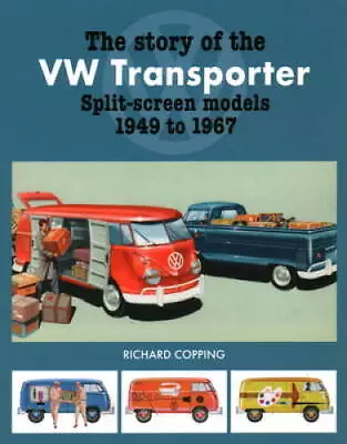 The Story Of The VW Transporter Split-Screen Models 1949-1967 - GOOD • $13.88