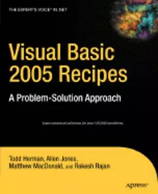 Visual Basic 2005 Recipes: A Problem-Solution Approach By Rakesh Rajan: Used • $7.70