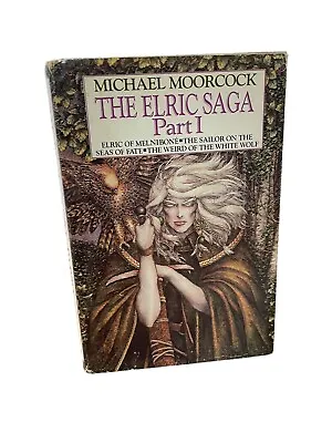 True 1st Edition The Elric Saga Part 1 - Michael Moorcock Nelson/doubleday Hc-dj • $24.97