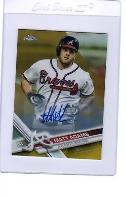 2017 Topps Chrome Gold Refractor Auto 49/50 Matt Adams HMT94 • $19.99