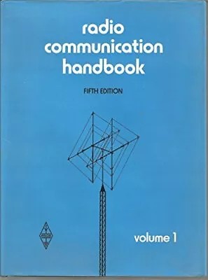 Radio Communication Handbook Radio Society Of Great Br • £21.99