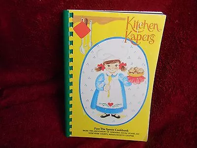 Worcester County Mass Kitchen Kapers Operating Room Nurses Community Cookbook  • $12.49