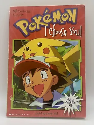 I Choose You! Scholastic Pokémon Chapter Book Tracey West 1999 Digest Paperback • $9.74