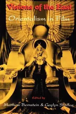 Visions Of The East: Orientalism In Film - Paperback - ACCEPTABLE • $11.85