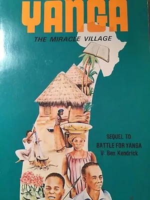 Yanga The Miracle Village By V. Ben Kendrick.  • $12.99