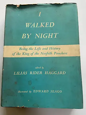 I Walked By Night Lilias Rider Haggard - 1951 Illustrated Edward Seago • £10