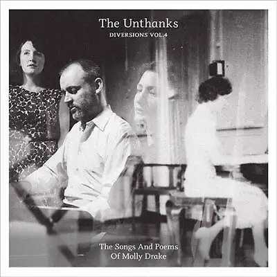 The Unthanks - Diversions Vol.4 The Songs And Poems Of Molly Drake (Vinyl) • $30.46