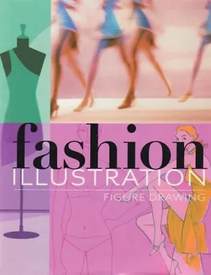 Fashion Illustration: Figure Drawing Lleonart Aitana • £7.49