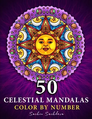 50 Celestial Mandalas: Color By Number Coloring Book Adults Features Stars Moon • $15.10