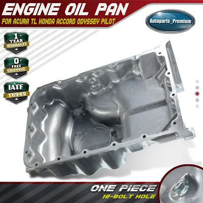 $54.69 • Buy Engine Oil Pan For Honda Accord Odyssey Pilot TL 2003 2004 2005 2006 2007