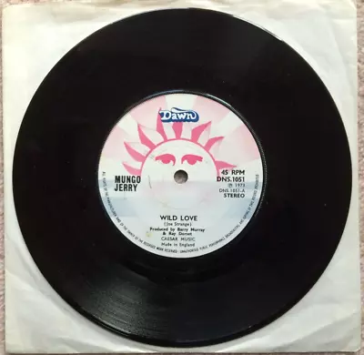 MUNGO JERRY 7  Vinyl Single Record Wild Love / Glad I'm A Rocker. 1973 UK • £3.29