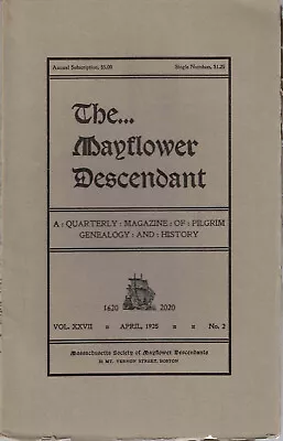 George Ernest Bowman / Mayflower Descendant Quarterly Magazine Of Pilgrim • $17