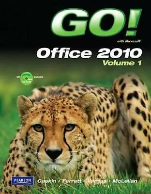 GO! With Microsoft Office 2010 Volume 1 - Spiral-bound By Gaskin Shelley - GOOD • $6.57