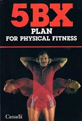 The 5Bx Plan For Physical Fitness For Men (Penguin Health) • £7.98