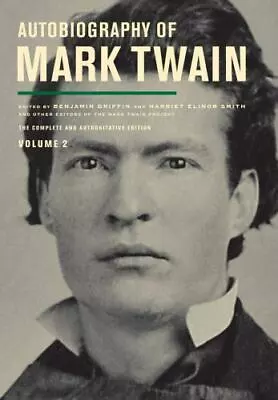 Autobiography Of Mark Twain Volume 2: The Complete And Authoritative Edition [V • $7.24