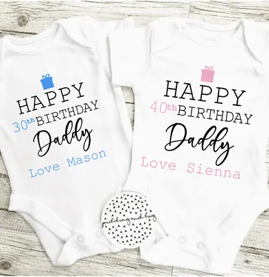Happy Birthday Daddy Personalised Baby Bodysuit Grow Vest ANY AGE • £8.50