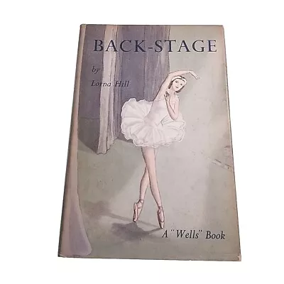 Back Stage Lorna Hill 1960 Hardback Book • £32