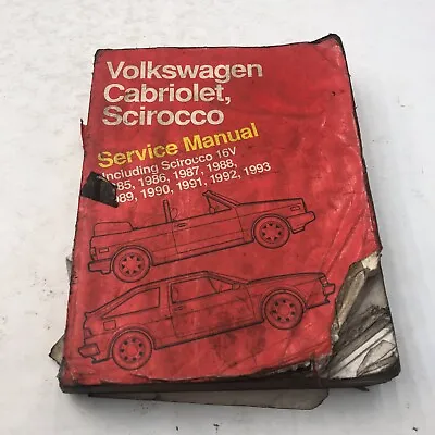 Volkswagen Cabriolet Scirocco Service Manual 1985-1993 Bentley 1992 • $62.88
