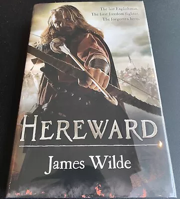 HEREWARD BY JAMES WILDE - 1st - HAND SIGNED & DATED + MESSAGE - HARDBACK (6) • £19