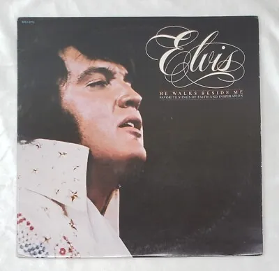 Elvis - He Walks Beside Me Favorite Songs Of Faith & Inspiration - 1978 Reissue • $12.95