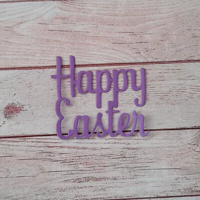 Happy Easter Die Cut Card Topper - 10 Die Cuts - Choice Of Colours • £1.85