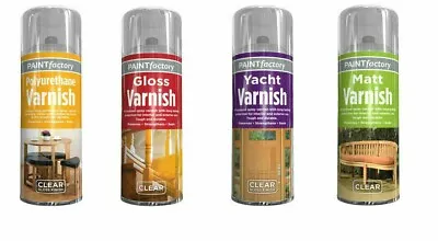 Paint Factory PolyurethaneYachtClear Gloss Varnish Spray Paint Matt 400ml • £6.99