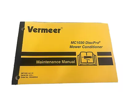 Vermeer Mc1030 Discpro Mower Conditioner Maintenance Manual • $59.99