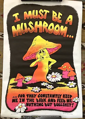 Vintage Blacklight Poster I Must Be A Mushroom 1975 NOS AA Sales Yellow Orange • $75