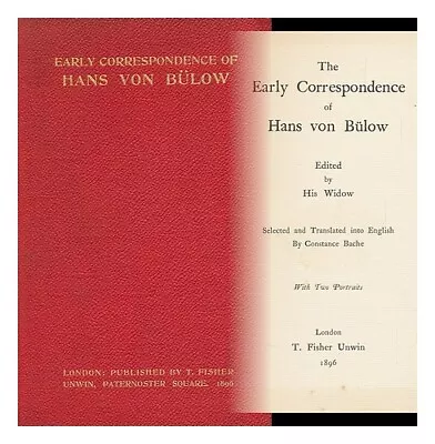 BULOW HANS VON (1830-1894). BULOW MARIE SCHANZER VON FRAU (1857-) ED. The Ear • $83.43