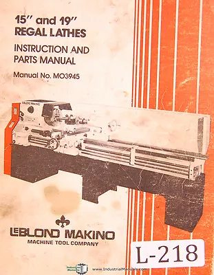 Leblond Makino 15  & 19  Regal Lathes 95 Page Instruction & Parts Manual 1990 • $59